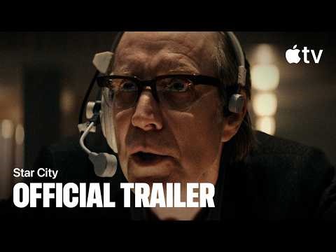 Star City — Official Trailer | Apple TV