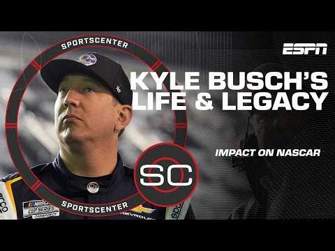 Ryan McGee reflects on Kyle Busch's life, legacy and impact on NASCAR | SportsCenter