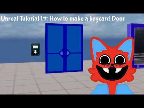 Unreal Engine Tutorial 1: How to make a Keycard Door
