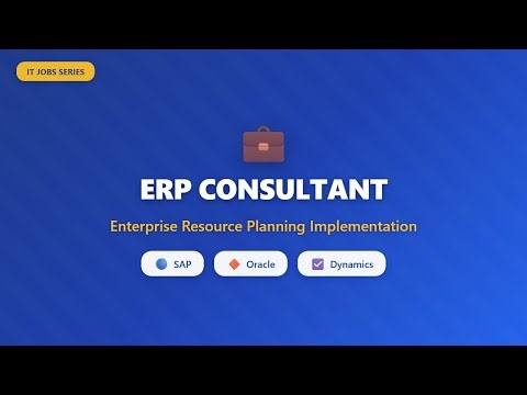 ERP Consultant Career Guide | SAP, Oracle, Dynamics Implementation | IT Jobs Series