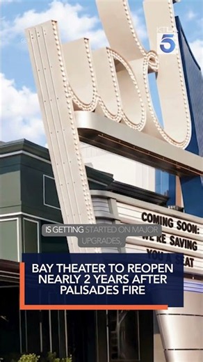 Bay Theater to reopen nearly 2 years after Palisades Fire