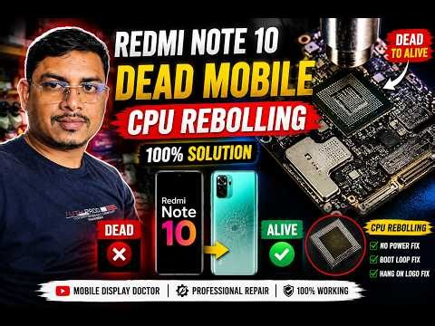 👉 Redmi Note 10 Dead Mobile Repair 🔥 CPU Reballing Success 😱