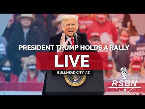 LIVE: President Trump Holds a Rally in Bullhead City, AZ - 10/14/26