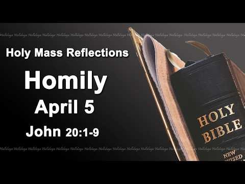 Homily I Sunday April 5 2026 I John 20:1-9 I Bishop Charles Gauci I Catholic Mass Daily Reflections