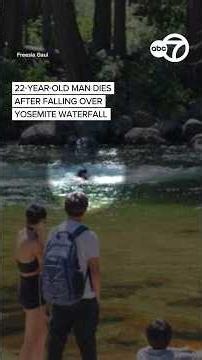 22-year-old dies after going over Yosemite waterfall