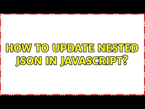 How to update nested JSON in JavaScript?