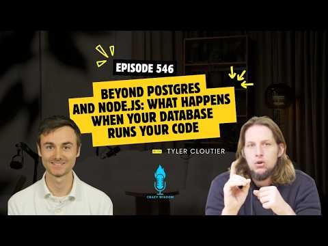 Episode #546: Beyond Postgres and Node.js: What Happens When Your Database Runs Your Code