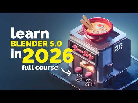 2026 Blender 5.0 Beginner Tutorial