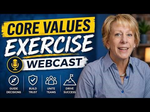 Core Values Exercise (Step-by-Step Webcast for Leaders)