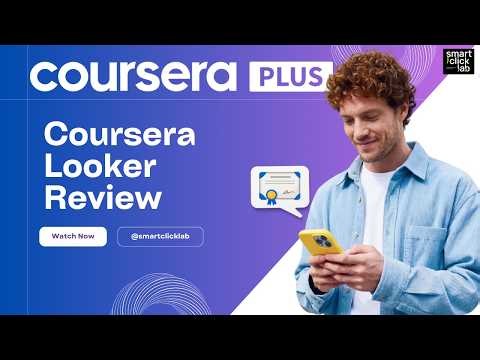 Coursera Looker Review 2026 | Best Looker Course for Data Analytics