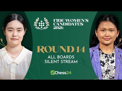 FIDE Candidates 2026: WOMEN SECTION | ALL BOARDS BIRD'S EYE VIEW | FINAL ROUND 14