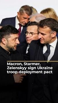 Macron, Starmer, Zelenskyy sign Ukraine troop deployment pact | #ajshorts