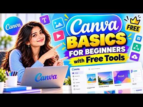 Canva Tutorial for Beginners 2026 | Canva Basics + Free Canva Tools