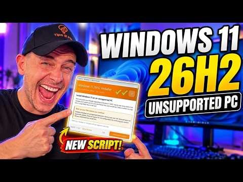 How to Install Windows 11 26H2 on Unsupported PC (Official Release + New Script)