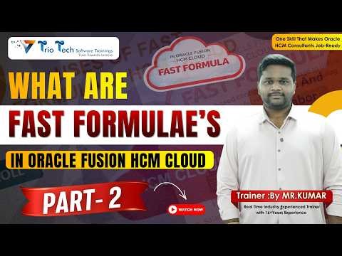 Part- 2 Fast Formula Explained in Oracle Fusion HCM | Practical & Real-Time Scenarios