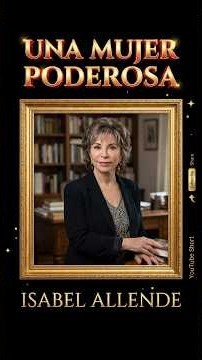 Los difíciles desafíos se Isabel Allende