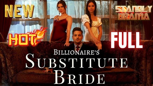 The Billionaire's Substitute Bride Full HD Short Drama I Best Romantic ShortFilms Hot Emotional Dark CEO Billionaire Romance New Series 2026