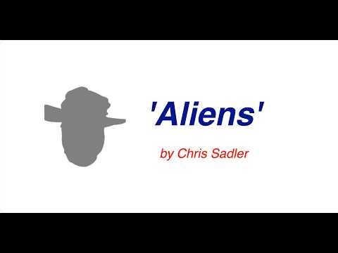 'Aliens' - Gentle Comedy by Chris Sadler