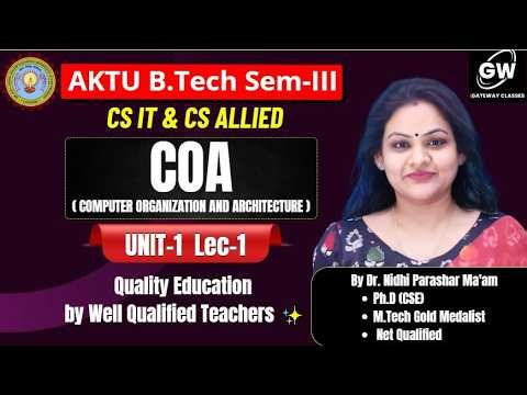 COA Full Course शुरुआत ⚡ Unit-1 Lecture-1 | Gateway Classes AKTU