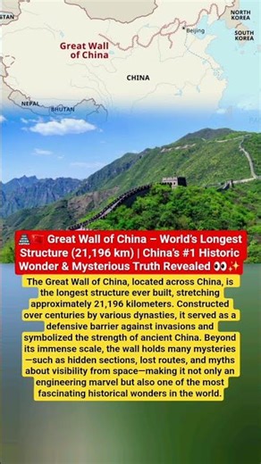 Great Wall of China – 21,196 km Long | World’s Longest Structure & Hidden Facts