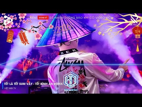 LK NHẠC TẾT 2026 REMIX - NHẠC XUÂN 2026 REMIX HAY NHẤT HIỆN NAY - CHÚC MỪNG NĂM MỚI BÍNH NGỌ 2026