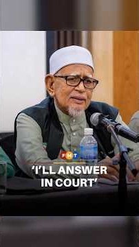 Hadi stands by DAP remarks, says he’ll answer in court
