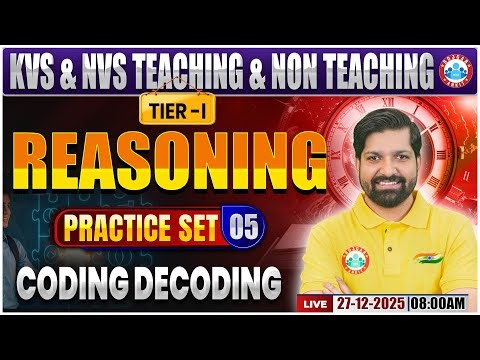 KVS NVS Reasoning Class 2025 | Coding decoding | KVS NVS Tier 1 Reasoning Practice Set #05