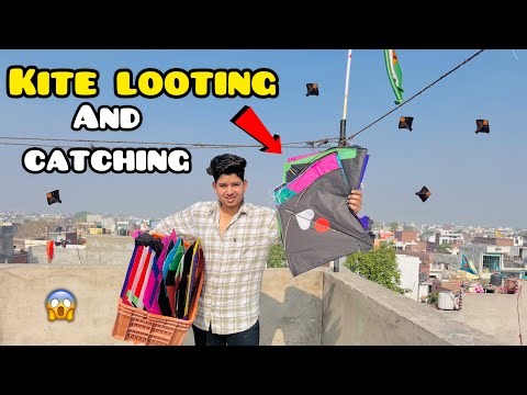 Kite Looting & Catching Challenge 😱 | Full Action Aaj Ka Sabse Bada Kite Looting & Catching 🪁🔥
