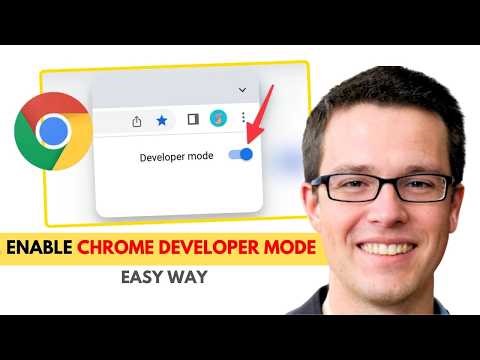 Enable Chrome Developer Mode in 30 Seconds
