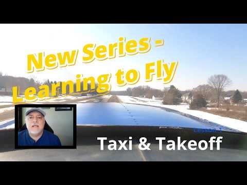 PPL Lesson 1 - Taxi & Takeoff