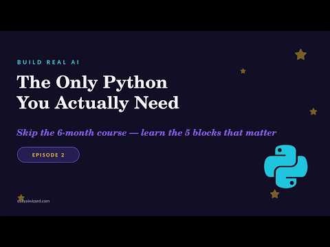 Build Real AI - The Only Python You Actually Need for AI