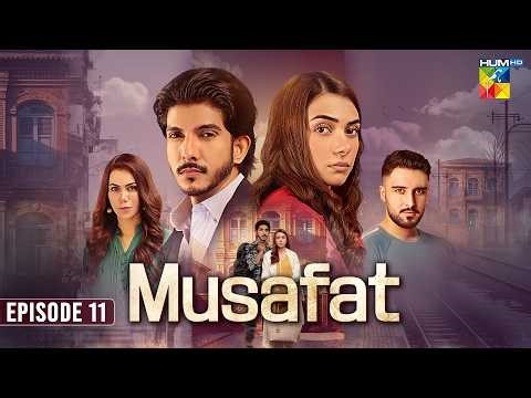 Musafat - Episode 11 [Eng Sub] 08 Apr 2026 [ Mohsin Abbas Haider, Alishba Khan ] HUMTV