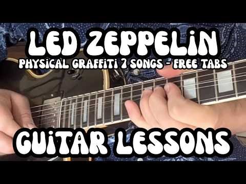 LED ZEPPELIN Guitar Lessons PHYSICAL GRAFFITI album (7 Songs w/ Free Tabs!) Electric and Acoustic