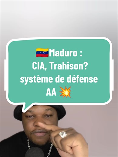 Maduro : CIA, Trahison? Débat sur la défense AA