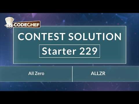 All Zero | ALLZR | Starter 229 | CodeChef Official Solution