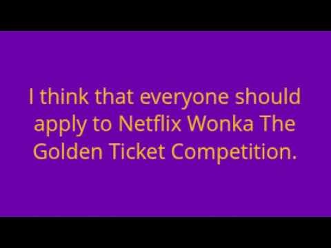 How I Participate in Netflix Wonka The Golden Ticket Competition