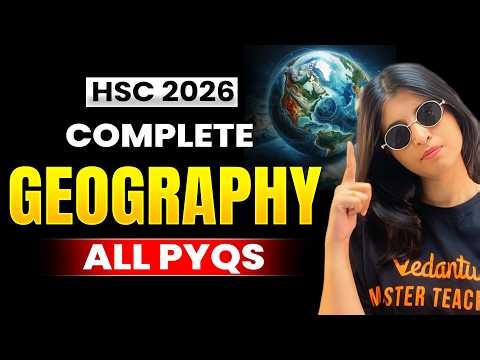 HSC 2026 Geography | Complete PYQs Marathon 🔥 All Previous Year Questions