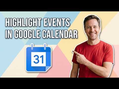 How To Highlight Events In Google Calendar (Easy Guide)
