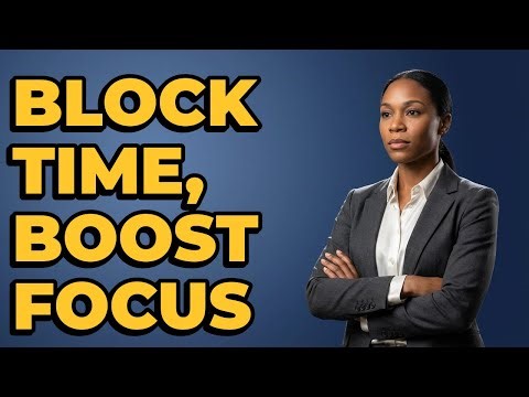 How Can Time Blocking Help Prioritize Tasks?