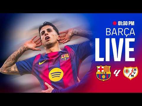 🔴 BARÇA LIVE | FC Barcelona vs RAYO VALLECANO | LALIGA 25/26 ⚽
