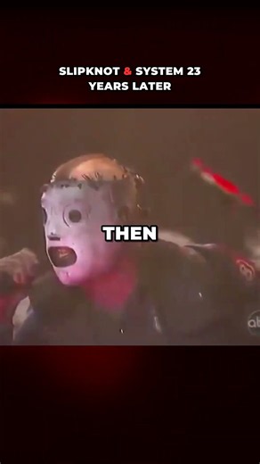 Slipknot and System fans: they headlined together again 23 years later #numetal #slipknot #metal