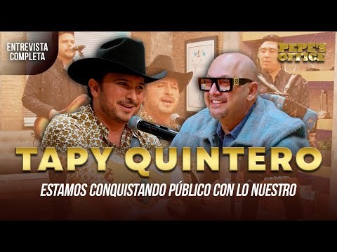 Tapy Quintero: Conquistando público con lo nuestro| Pepe's Office