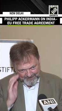 ‘We have a very ambitious agenda…’: German Envoy on India–EU Free Trade Agreement