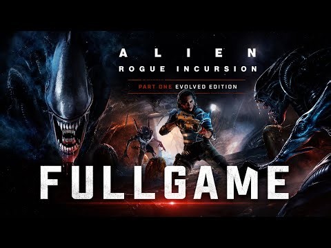 Alien Rogue Incursion Evolved Edition Gameplay Walkthrough FULL GAME - No Commentary