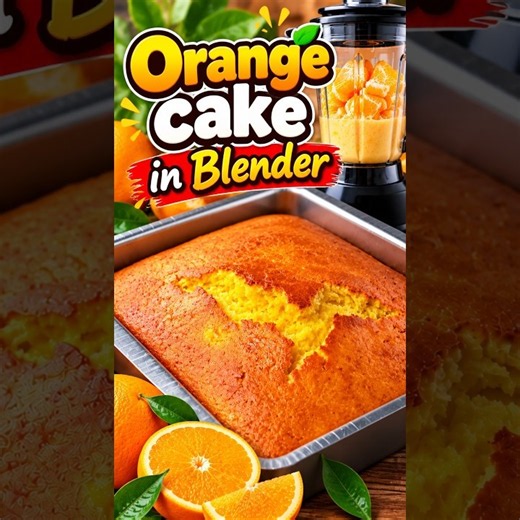 Blend, Bake & Enjoy! The Easiest Orange Cake Recipe Ever #orangecakerecipe #cake