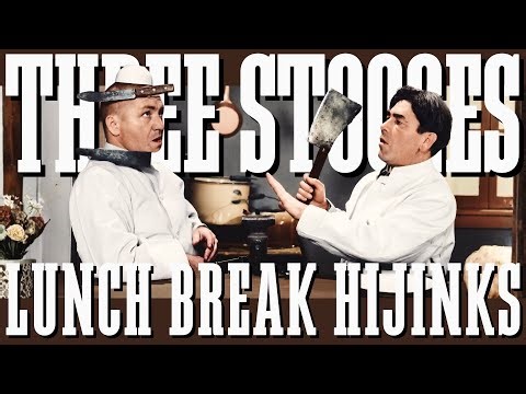 THREE STOOGES Marathon: Lunch Hijinks!