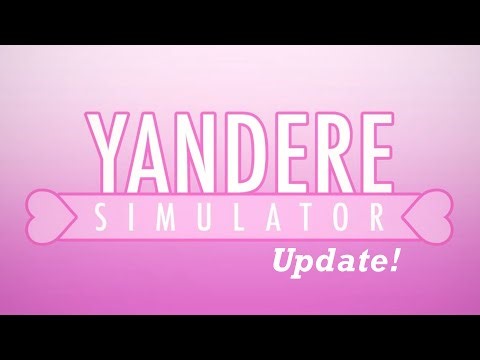 Yandere simulator (March 31st update)