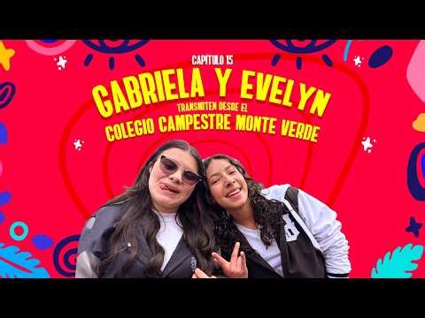 #Gravitantes capítulo 15: Gabriela y Evelyn transmiten desde el colegio Campestre Monte Verde🚀