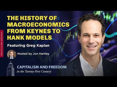 The History of Macroeconomics from Keynes to HANK Models with Greg Kaplan