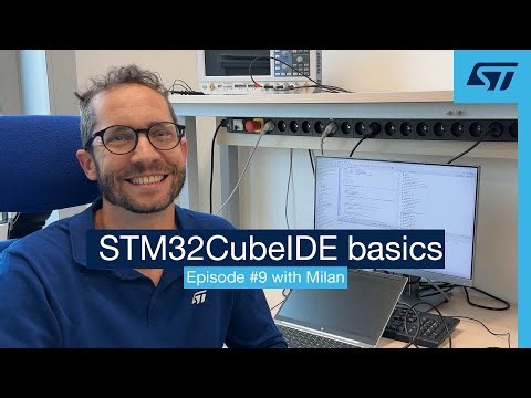 Discover STM32CubeIDE with our STM32 expert